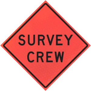 Survey Crew (w21-6)n36" Marathon™ Roll-up Sign