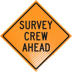 Survey Crew Ahead 36" Non-reflective Roll-up Sign