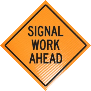 Signal Work Ahead 36" Non-reflective Roll-up Sign