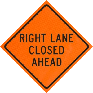 Right Lane Closed Ahead (w20-5r) 48" Diamond Grade™ Roll-up