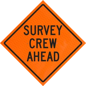 Survey Crew Ahead 48" Diamond Grade™ Roll-up