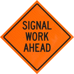 Signal Work Ahead 48" Diamond Grade™ Roll-up