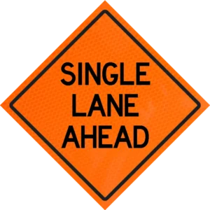 Single Lane Ahead 48" Diamond Grade™ Roll-up