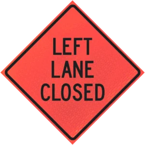 Left Lane Closed 48" Marathon™ Roll-up Sign