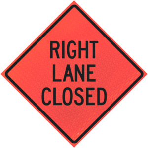 Right Lane Closed (w20-5r)n48" Marathon™ Roll-up Sign