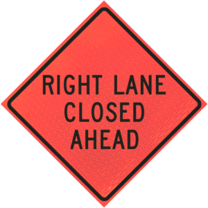 Right Lane Closed Ahead (w20-5r)n48" Marathon™ Roll-up Sign