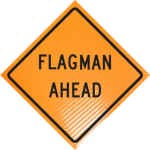 Flagman ahead 48" non-reflective roll-up sign