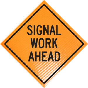 Signal work ahead 48" non-reflective roll-up sign