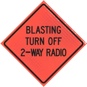 Blasting Turn Off 2-way Radio 48" Super Bright™ Roll-up Sign