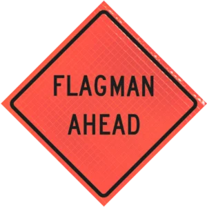 Flagman Ahead 48" Super Bright™ Roll-up Sign