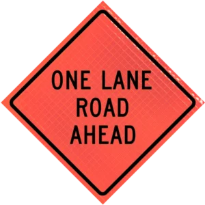 One Lane Road Ahead (w20-4) 48" Super Bright™ Roll-up