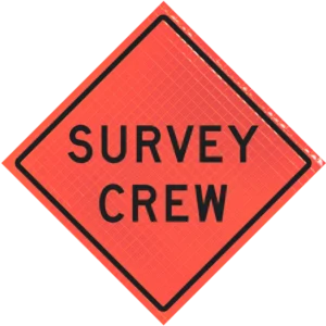 Survey Crew (w21-6) 48" Super Bright™ Roll-up Sign