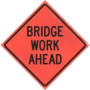 Bridge Work Ahead 48" Super Bright™